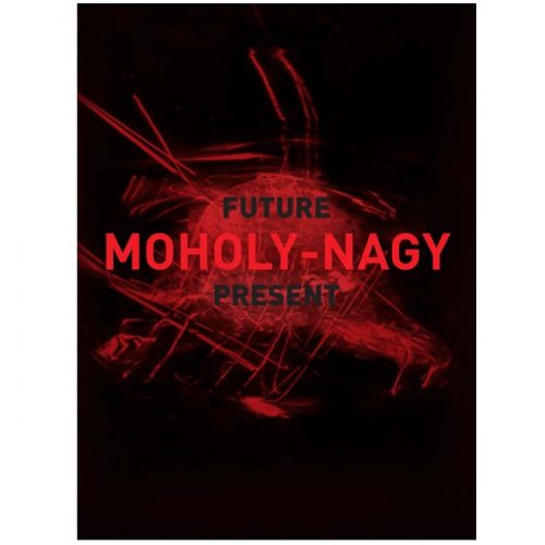 Moholy-Nagy: Future Present – NEW YORK – SOLOMON R. GUGGENHEIM MUSEUM