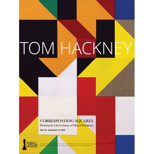 Tom Hackney – CORRESPONDING SQUARES – Painting the Chess Games of Marcel Duchamp